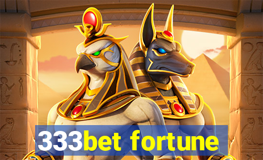 333bet fortune